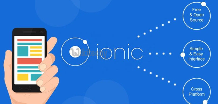  advantage of  ionic hybrid mobile app development framework